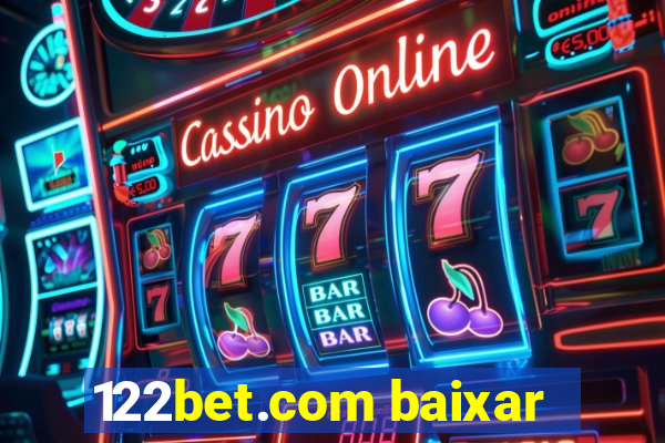 122bet.com baixar